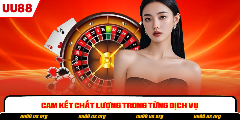 Cam kết chất lượng trong từng dịch vụ